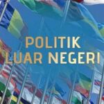 Evolusi Kebijakan Luar Negeri Indonesia: Menjaga Keseimbangan antara Diplomasi dan Kepentingan Nasional