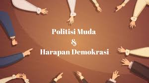 bisa Generasi Politik Anak Muda Dinamika Politik Indonesia Terkini