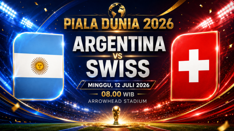 Prediksi Piala Dunia 2026 : Argentina vs Swiss , Siapa yang akan ke SemiFinal ?